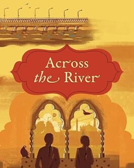 Across the River – Bhaichand Patel (Hardcover)