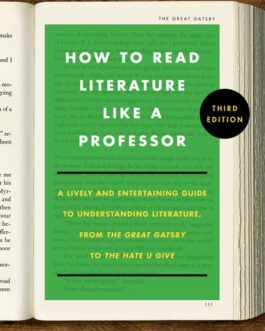 How To Read Literature Like A Professor – Thomas C. Foster