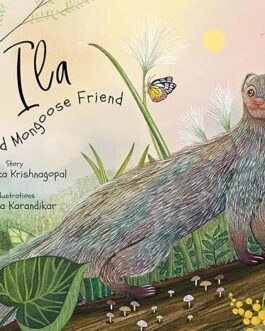 Ila My wild mongoose friend – Abhisheka Krishnagopal