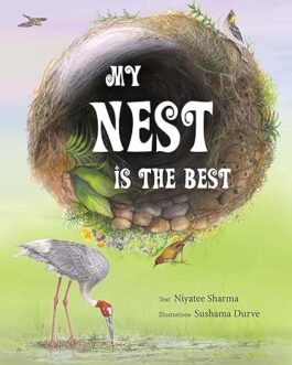 My Nest is The Best – Niyatee Sharma