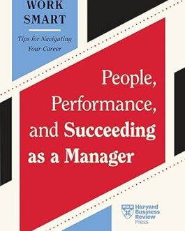 People, Performance and Succeeding as a Manager