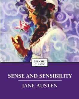 Sense and Sensibility – Jane Austen