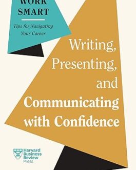 Writing, Presenting and Communicating with Confidence