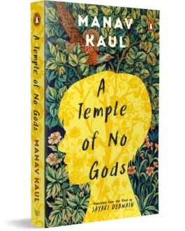 A Temple of No Gods – Manav Kaul