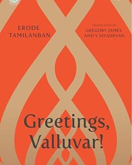 Greetings , Valluvar ! – Erode Tamilanban