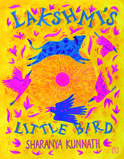Lakshmi's Little Bird - Sharanya Kunnath