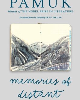 Memories of Distant Mountains – Orhan Pamuk
