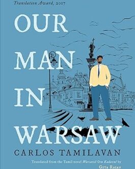 Our Man In Warsaw – Carlos Tamilavan