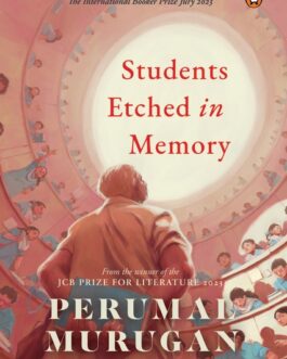 Students Etched in Memory – Perumal Murugan