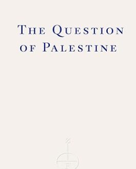 The Question of Palestine – Edward W. Said