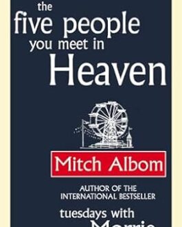 The Five people you meet in Heaven – Mitch Albom