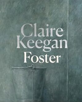 Foster – Claire Keegan