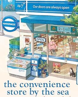 the convenience store by the sea – Sonoko Machida