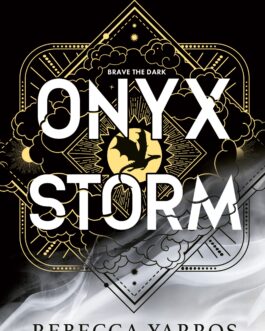 Onyx Storm – Rebecca Yarros