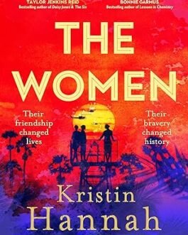 The Women – Kristin Hannah