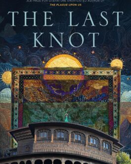 The Last Knot – Shabir Ahmad Mir (Hardcover)