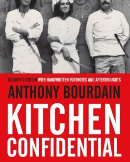 Kitchen Confidential – Anthony Bourdain