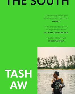 The South – Tash Aw