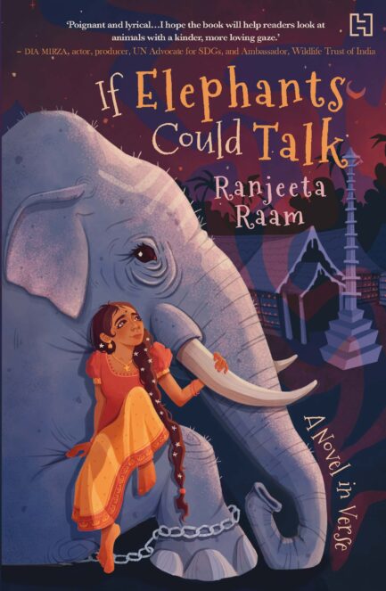 If Elephants could talk - Ranjeeta Raam
