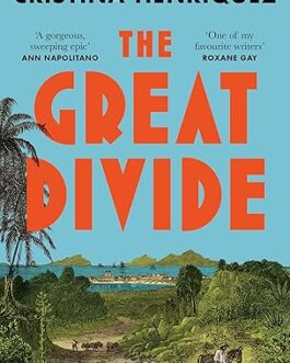The Great Divide – Cristina Henriquez