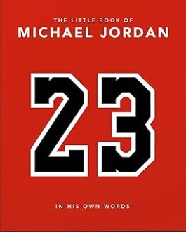 The Little Book of Michael Jordan 23