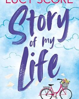Story of My Life – Lucy Score