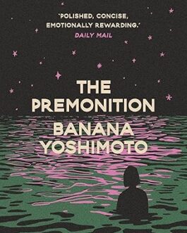 The Premonition – Banana Yoshimoto
