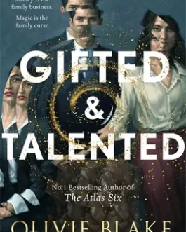 Gifted & Talented – Olivie Blake