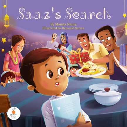 Saaz's Search - Mamta Nainy, Illustrated by Debasish Sarma