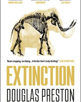 Extinction – Douglas Preston