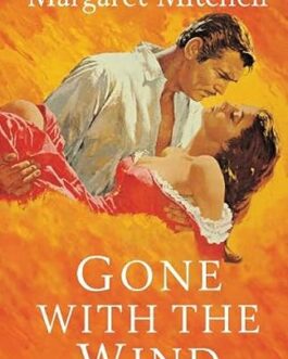 Gone With The Wind – Margaret Mitchell