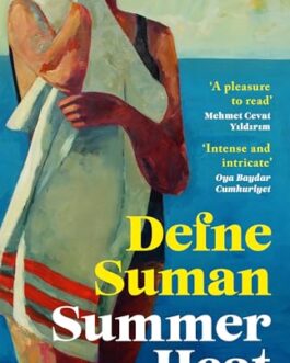 Summer Heat – Defne Suman