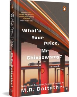 What’s Your price , Mr.Shivaswamy ? – translated by M.R. Dattathri