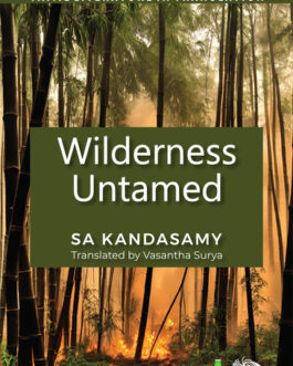 Wilderness Untamed – SA Kandasamy