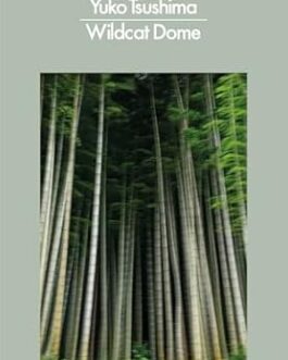 Wildcat Dome – Yuko Tsushima