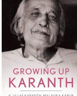 Growing Up Karanth – K. Ullas Karanth, Malavika Kapur and Kshama Rau