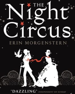 The Night Circus – Erin Morgenstern