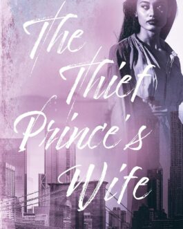 The Thief Prince’s Wife – Noor Juman