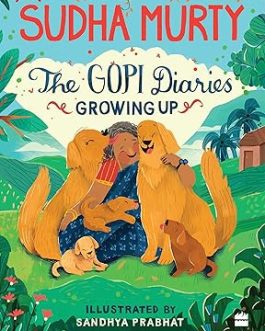 The Gopi Diaries : Growing Up – Sudha Murty