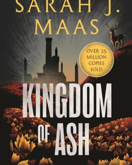 Kingdom of Ash – Sarah J. Maas