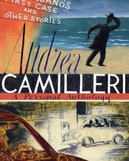 Montalbanos First Case and other Stories – Andrea Camilleri