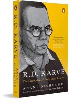 R. D. Karve : The champion of Individual Liberty – Anant Deshmukh