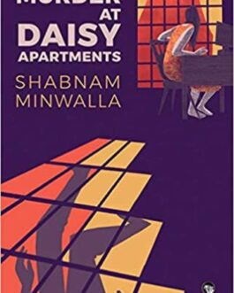 Murder at Daisy Apartments – Shabnam Minwalla