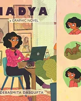 Nadya : A Graphic Novel – Debasmita Dasgupta