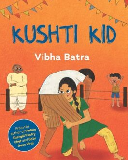 Kushti Kid – Vibha Batra
