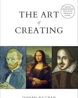 The Art of Creating – Joseph Nguyen