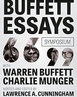 The Buffett Essays with Warren Buffett and Charlie Munger