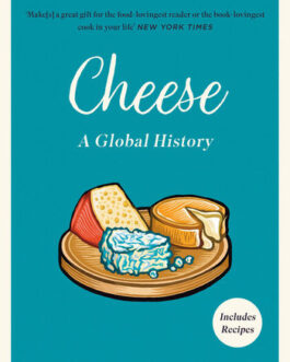 Cheese : A Global History – Andrew Dalby