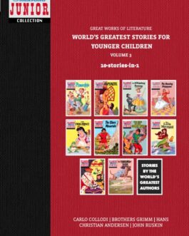 Classics Illustrated Junior Omnibus Volume 3 : World’s Greatest Stories for Younger Children