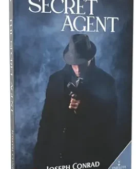 The Secret Agent – Joseph Conrad